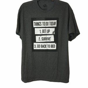 INK T Shirt Humor Novelty Sarcastic Things To Do Today Gray Shorts Sleeve Mens L